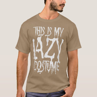 Dit is mijn luie kostume Funny Halloween Lazy Chea T-shirt