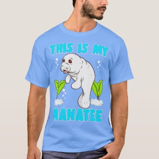 Dit is mijn Manatee T-shirt