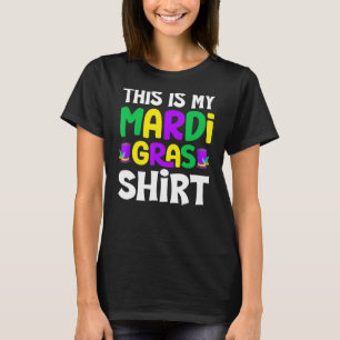 Dit is mijn Mardi Gras New Orleans Dikke Dinsdag 3 T-shirt