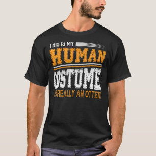 Dit is mijn menselijk kostuum dat ik echt een otte t-shirt