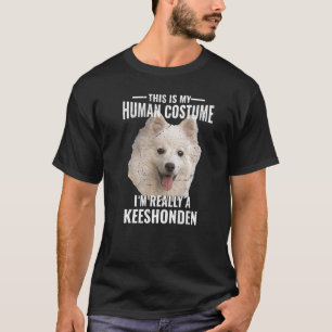 Dit is mijn menselijk kostuum. Ik ben echt een hon T-shirt
