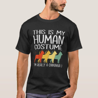 Dit is mijn menselijke kostume Chihuahua Lover Pet T-shirt
