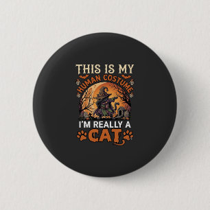 Dit Is Mijn Menselijke Kostuum Echt Kat Halloween  Ronde Button 5,7 Cm