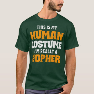 Dit is mijn menselijke kostuum... ik ben echt een  t-shirt