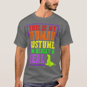 Dit is mijn menselijke kostuum... ik ben echt een t-shirt