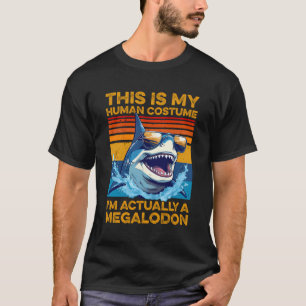 Dit is mijn menselijke kostuum. Ik ben eigenlijk M T-shirt