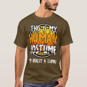 Dit is mijn menselijke kostuum in een lama grappig t-shirt