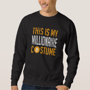 Dit is mijn miljoenairs Bitcoin-kostuum Halloween Trui