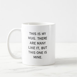 DIT IS MIJN MOK... KOFFIEMOK