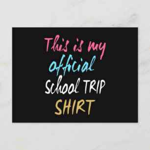 Dit is mijn officiële Shirt voor schoolreizen Briefkaart