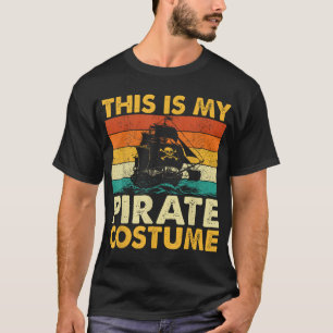 Dit Is Mijn Piratenkostuum Buccaneer Freebooter T-shirt