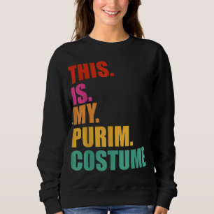 Dit is mijn Purim Costume grappige joods Trui
