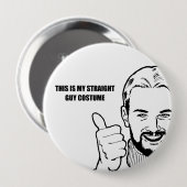 Dit is mijn rechte kerel kostuum. ronde button 4,0 cm (Voorkant /achterkant)