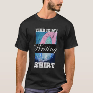 Dit Is Mijn Schrijvende Auteur Schrijver Leraar Jo T-shirt