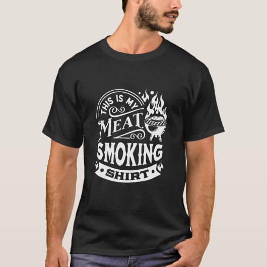 Dit is mijn Shirt om vlees te roken | BBQ (Voorkant)