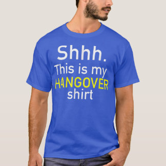 Dit is mijn Shirt van de Hangover - grappige ritte