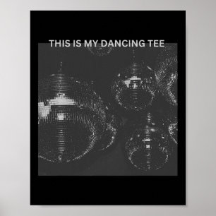 Dit is mijn T-shirt Disco Ball Festival Graphic Poster