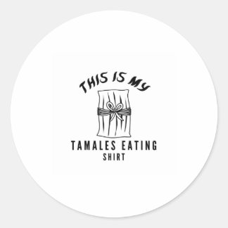 Dit is mijn tamales die shirt eten ronde sticker