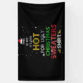 Dit is mijn te warme kerstavond. spandoek (Verticaal)