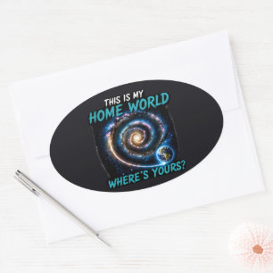Dit Is Mijn Thuiswereld Sci-Fi Melkweg Shirt Ovale Sticker