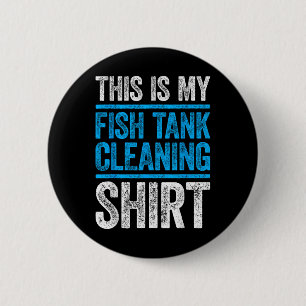 Dit Is Mijn Vis Tank Schoonmaak Shirt Aquarium Lie Ronde Button 5,7 Cm