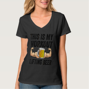 Dit is mijn workout Bier tillen Bier drinken T-shirt