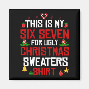 Dit is mijn zes zeven voor lelijke kerst truien 6 magneet