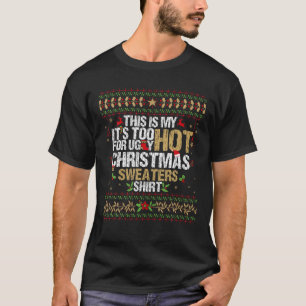Dit is m'n te warme kerstkeuken. t-shirt