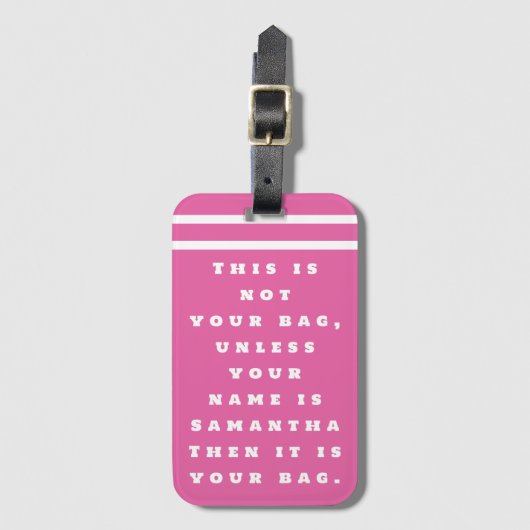 Dit is niet jouw tas Funny Gezegde custom Bagagelabel (Voorkant (verticaal))