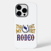 Dit is niet mijn eerste Rodeo. Case-Mate iPhone Case (Achterkant)