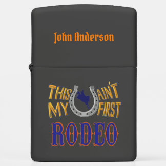 Dit is niet mijn eerste Rodeo Zippo Lighter