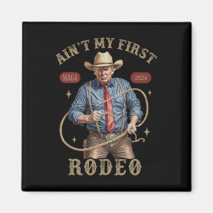 Dit is niet mijn eerste western-cowboy Rodeo Funny Magneet