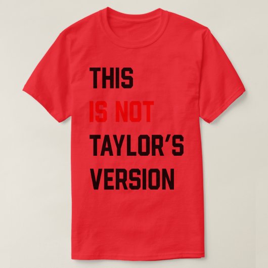 Dit is niet Taylors versie TShirt 2 (Design voorkant)