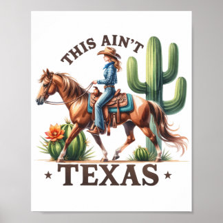 Dit is niet Texas Cowgirl Horse Poster