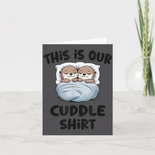 Dit Is Ons Knuffel Shirt Otter Koppel Schattig Kaart
