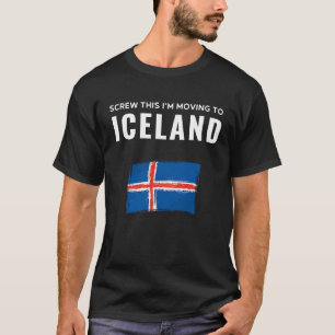 Dit is onzin, ik ga naar IJsland verhuizen vriende T-shirt