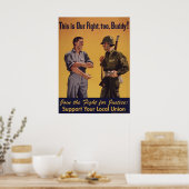 Dit is ook onze strijd, Buddy! Pro-UniePoster Poster (Keuken)