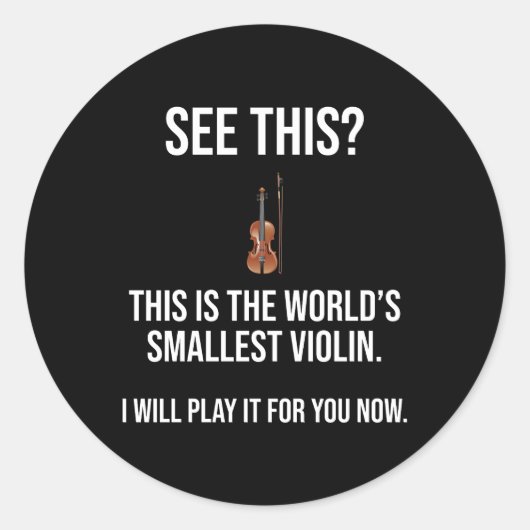 Dit is 's werelds kleinste Violin Sarcastic Ronde Sticker (Voorkant)