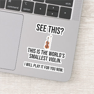 Dit is 's werelds kleinste Violin Sarcastic Sticker