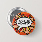 DIT IS VAN MA! RONDE BUTTON 5,7 CM (Voorkant /achterkant)