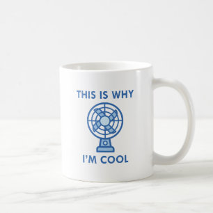 Dit is waarom ik cool ben koffiemok