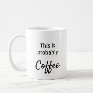 Dit is waarschijnlijk koffiemok