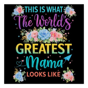 Dit is wat de geweldige mama van de wereld is perfect poster