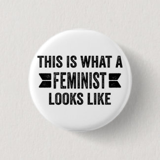 DIT IS WAT EEN FEMINIST ALS Button ZIET