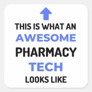 Dit is wat een Geweldige farmacie-techniek er 2 zi Vierkante Sticker