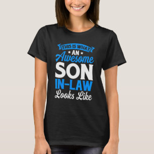 Dit is wat een Geweldige schoonzoon echtgenoot vad T-shirt