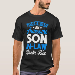 Dit is wat een Geweldige schoonzoon echtgenoot vad T-shirt