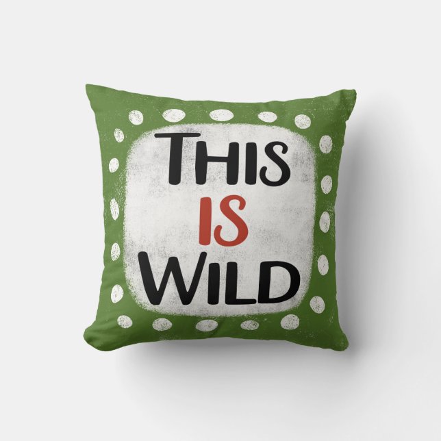 Dit is wild Sierkussen (Voorkant)