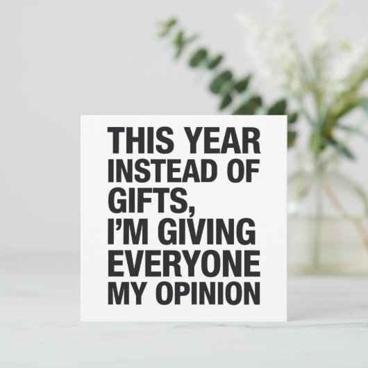 Dit Jaar In Plaats Van Een Cadeau Geef Ik Iedereen Feestdagenkaart (Staand voorkant)