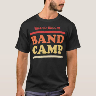 Dit keer bij Band Camp Marching Band 2 T-shirt
